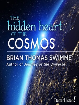 cover image of The Hidden Heart of the Cosmos
